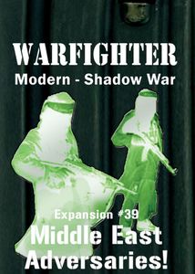 Warfighter Shadow War: Expansion #39 – Middle East Adversaries!