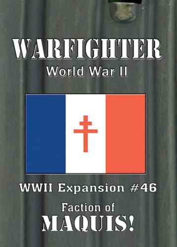 Warfighter: WWII Expansion #46 – Maquis