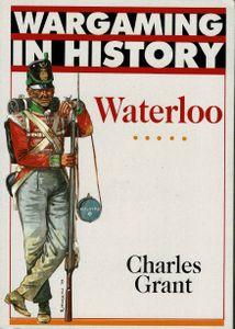 Wargaming in History: Waterloo