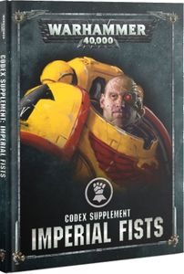 Warhammer 40,000 (Eighth Edition): Codex Supplement – Imperial Fists