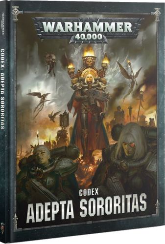 Warhammer 40,000 (Eighth Edition): Codex – Adepta Sororitas
