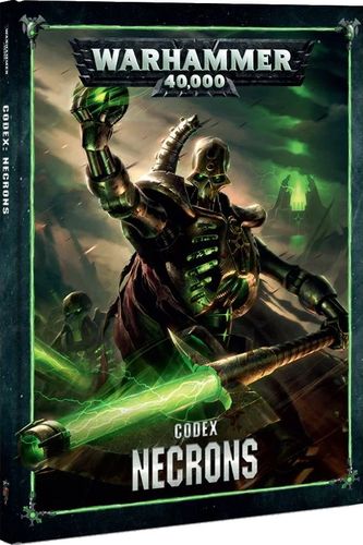 Warhammer 40,000 (Eighth Edition): Codex – Necrons