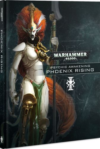 Warhammer 40,000 (Eighth Edition): Psychic Awakening – Phoenix Rising