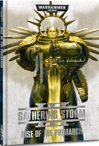 Warhammer 40,000: Gathering Storm III – Rise of the Primarch