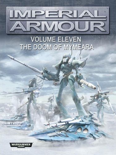 Warhammer 40,000: Imperial Armour – Volume Eleven: The Doom of Mymeara