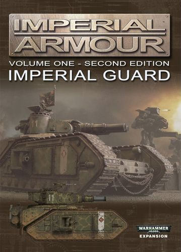 Warhammer 40,000: Imperial Armour – Volume One: Second Edition – Imperial Guard