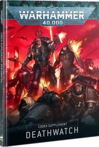 Warhammer 40,000 (Ninth Edition): Codex Supplement – Deathwatch