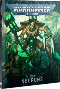 Warhammer 40,000 (Ninth Edition): Codex – Necrons