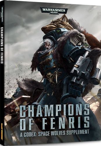 Warhammer 40,000 (Seventh Edition): Codex Supplement – Champions of Fenris