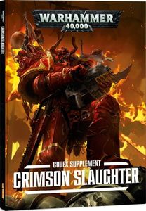 Warhammer 40,000 (Seventh Edition): Codex Supplement – Crimson Slaughter