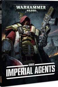 Warhammer 40,000 (Seventh Edition): Codex – Imperial Agents