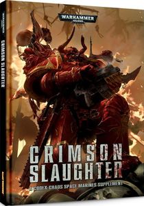 Warhammer 40,000 (Sixth Edition): Codex Supplement – Crimson Slaughter