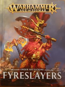 Warhammer Age of Sigmar: Order Battletome – Fyreslayers