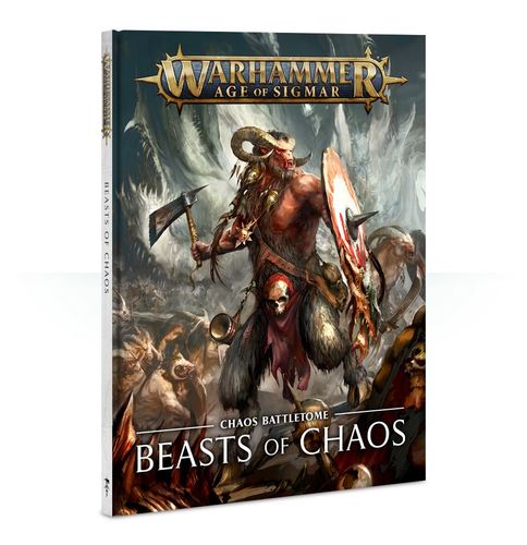 Warhammer Age of Sigmar (Second Edition): Chaos Battletome – Beasts of Chaos
