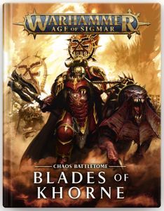Warhammer Age of Sigmar (Second Edition): Chaos Battletome – Blades of Khorne