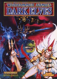 Warhammer Armies (Fourth Edition): Dark Elves