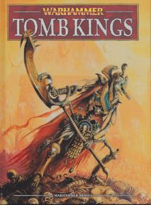 Warhammer (Eighth Edition): Tomb Kings