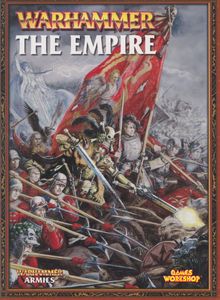 Warhammer (Seventh Edition): The Empire