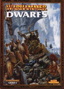 Warhammer (Sixth Edition): Dwarfs