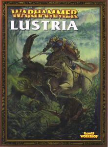 Warhammer (Sixth Edition): Lustria