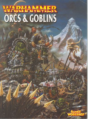 Warhammer (Sixth Edition): Orcs & Goblins
