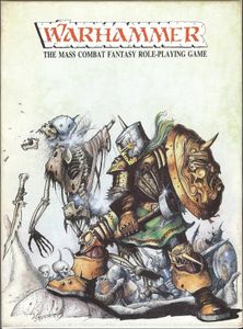 Warhammer: The Mass Combat Fantasy Roleplaying Game (1st Edition)