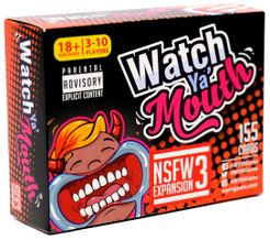 Watch Ya' Mouth: NSFW Expansion #3