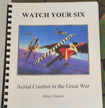 Watch Your Six: Aerial Combat in The Great War