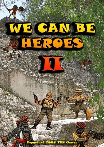 We Can Be Heroes II