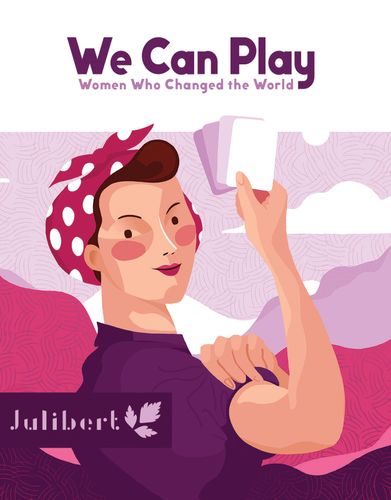 We Can Play: Women Who Changed the World