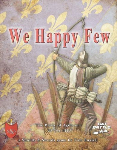 We Happy Few: The Battle of Agincourt