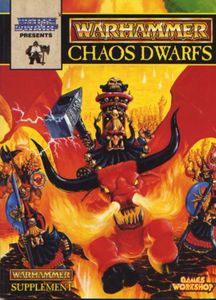 White Dwarf Presents: Warhammer (Fourth Edition) – Chaos Dwarfs