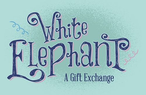 White Elephant: A Gift Exchange