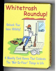 Whitetrash Roundup!