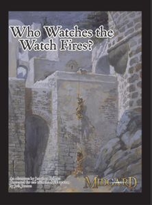 Who Watches the Watch Fires?