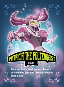 Witchful Thinking: Patricia the Poltergeist Promotional Character card