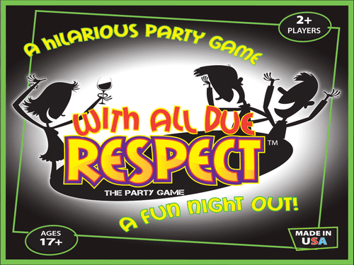 With All Due Respect: The Party Game