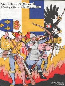 With Fire and Sword: A Strategic Game of the 30 Years War