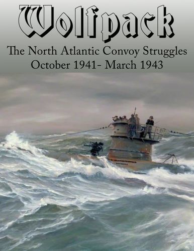 Wolfpack: The North Atlantic Convoy Struggles October 1941 - March 1943