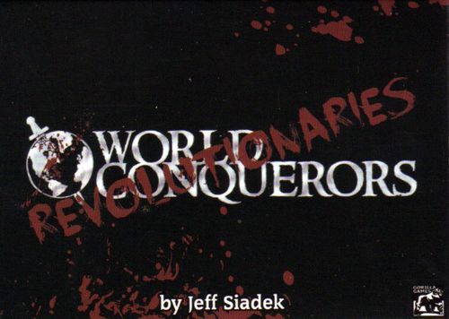 World Conquerors: Revolutionaries