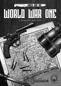 World War One: A Miniature War Game
