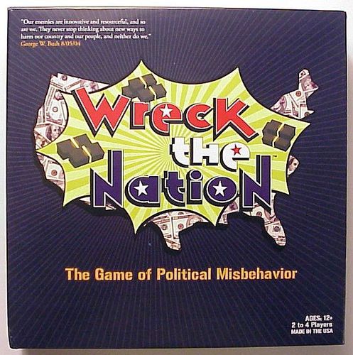 Wreck The Nation: The Game of Political Misbehavior