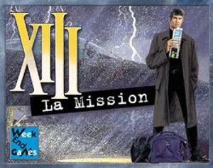 XIII: La Mission