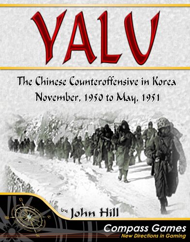 Yalu: The Chinese Counteroffensive in Korea: November 1950-May 1951 (Second Edition)