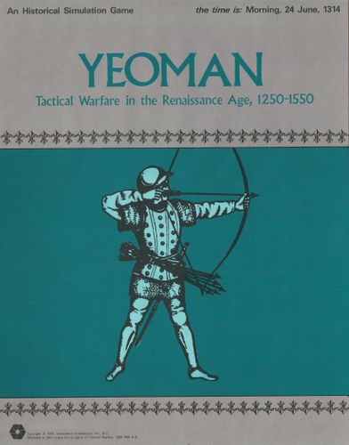 Yeoman: Tactical Warfare in the Renaissance Age, 1250-1550