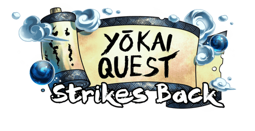 Yokai Quest Strikes Back