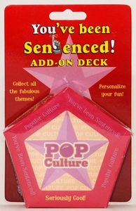 You've Been Sentenced! Add-On Deck: Pop Culture