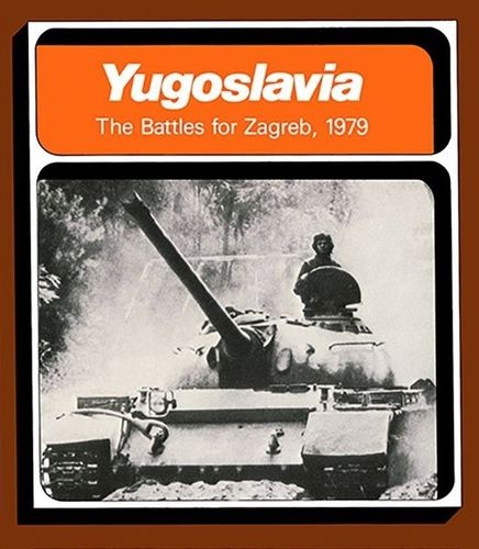 Yugoslavia: The Battles for Zagreb, 1979
