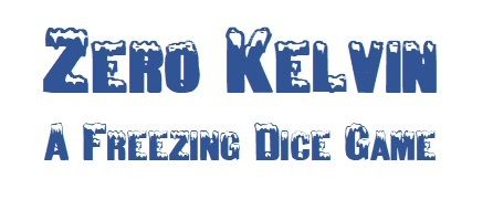Zero Kelvin: A Freezing Dice Game