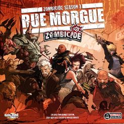 Zombicide Season 3: Rue Morgue